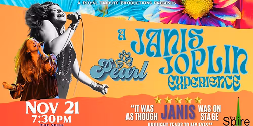 Pearl: A Janis Joplin Experience NOV 21, THE SPIRE, KINGSTON