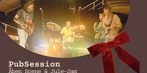 PubSession - \u00c5ben Scene & Jule-Jam