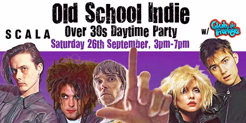 LONDON Old School Indie - Over 30s Daytime Party (w\/Club de Fromage) - 26 September, 3pm-7pm