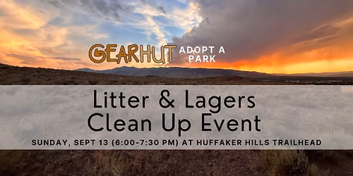 Litter & Lagers - Trailhead Clean Up Event