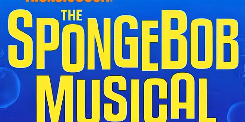 OMTI PRESENTS: SpongeBob The Musical  