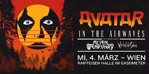 Avatar \u2022 In The Airwaves \u2022 Wien