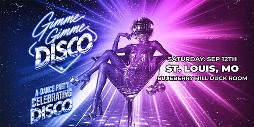 Gimme Gimme Disco at Blueberry Hill Duck Room