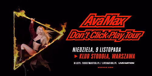 Ava Max - Don't Click Play Tour - Official Event, 9.11.2025, Klub Stodo\u0142a, Warszawa