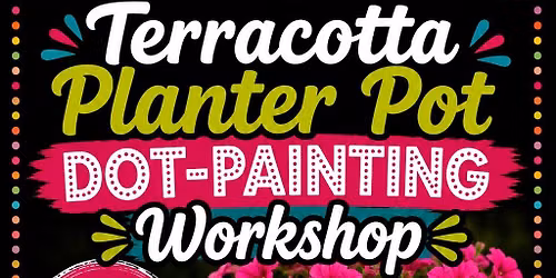 Edmonton S-Terracotta Planter Pot Dot-Painting Workshop