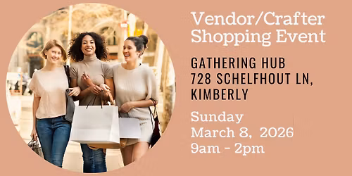 March Vendor\/Crafter Shopping Event