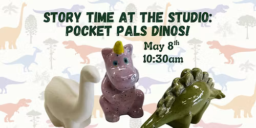 Story Time At The Studio Pocket Pals: Dinos!