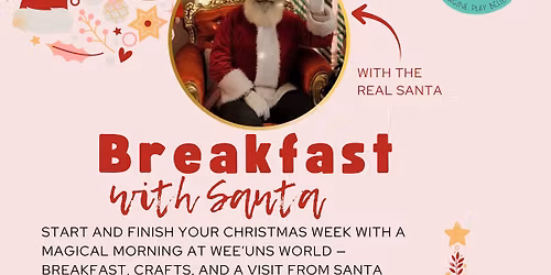 Breakfast with Santa at Wee\u2019uns World