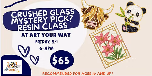 Crushed Glass Resin Mystery Class #1