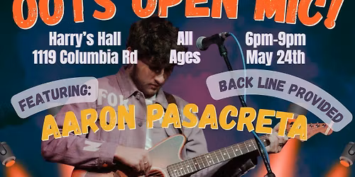 Oots Open Mic featuring Aaron Pasacreta
