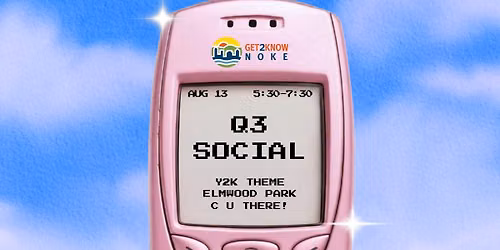Get2KnowNoke Y2K Q3 Social @ Elmwood Park