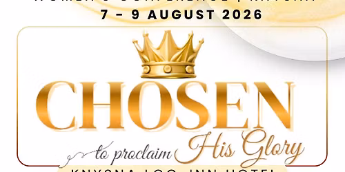 Chosen To Proclaim His Glory Women\u2019s Conference 2026