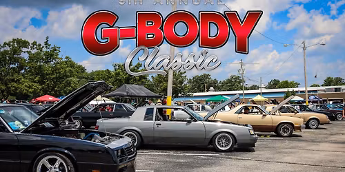 9th Annual G-Body Classic Presented by Classic GBody Garage