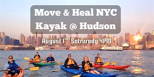 Move & Heal NYC \u2014 Hudson River Kayak