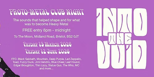 Into The Void - Proto-Metal and Heavy Psych Club Night