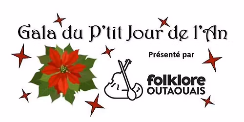 Gala du P'tit Jour de l'An