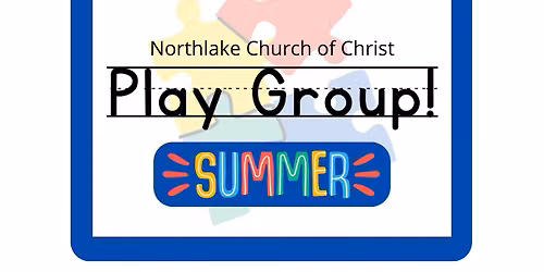Play Group- June & July