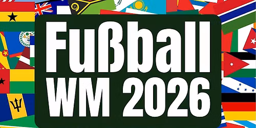 FIFA WORLD CUP Public Viewing \/\/ 11. Juni - 18. Juli