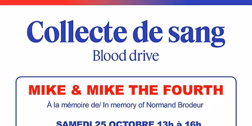 MIKE AND MIKE BLOOD DRIVE
