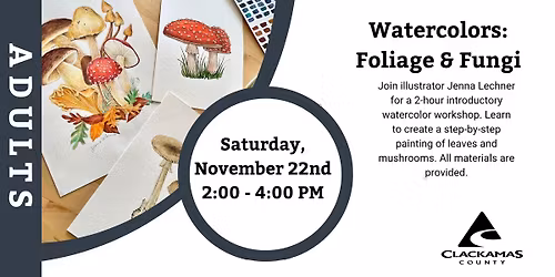 Craft Class: Watercolor Foliage and Fungi