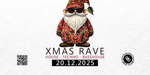 \ud83c\udf85 X-MAS RAVE \ud83c\udf85 House | Techno | Basshouse im ZOO CLUB\/Klgft