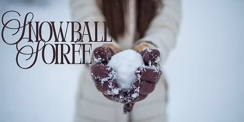 Snowball Soir\u00e9e