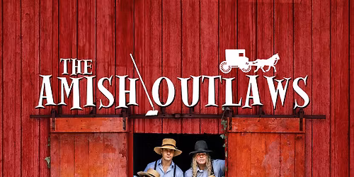The Amish Outlaws
