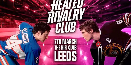 Heated Rivalry Club (Leeds) - Night 2