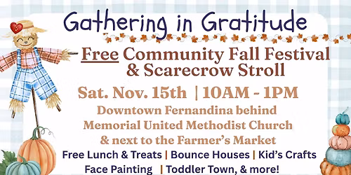 Gathering in Gratitude: FREE Community Fall Festival & Scarecrow Stroll | Downtown Fernandina