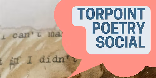 Torpoint Poetry Social