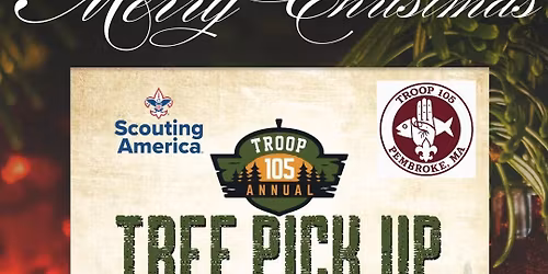 Troop 105's Annual Christmas Tree Pick Up Service