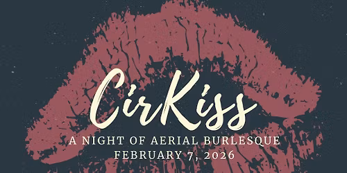 CirKiss - Aerial Burlesque Show