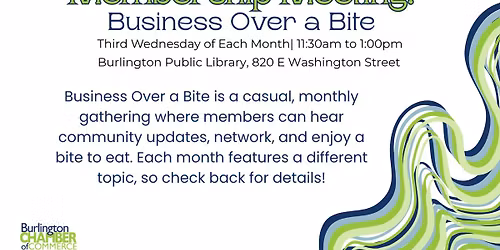 Membership Meeting: Business Over a Bite