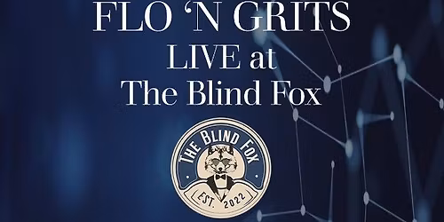 FLO N GRITS DUO at The Blind Fox in Kannapolis, NC