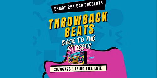 THROWBACK BEATS,  BACK TO THE STREETS