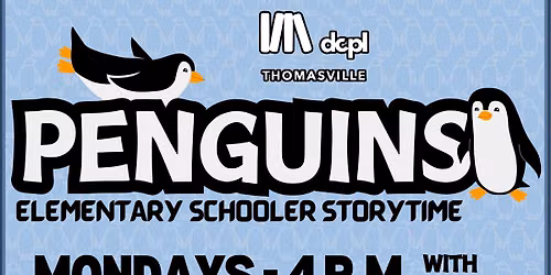 Penguins Storytime (Elem. Ages)