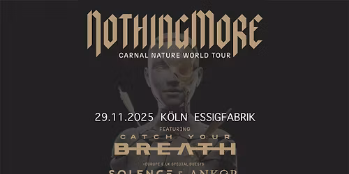 Nothing More \/\/ European Fall 2025 \/\/ K\u00f6ln AUSVERKAUFT