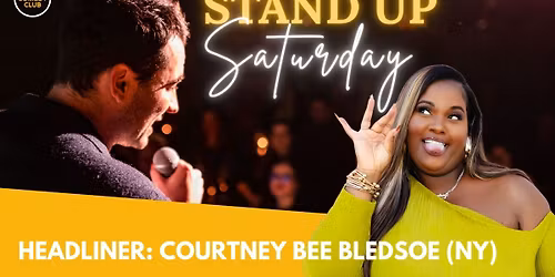 Stand-Up Saturday Show w HL Courtney Bee Bledsoe (20th June)
