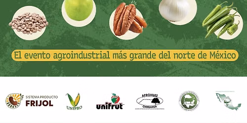 Expo Agro Internacional Chihuahua