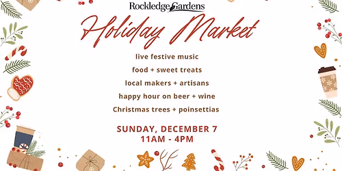 Holiday Market at Rockledge Gardens