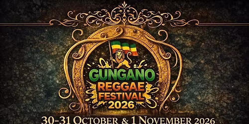 Gungano Reggae Festival 2026