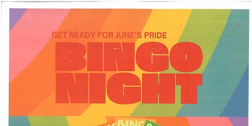 Pride Month Bingo Night! Saturday 6\/13 4pm-7pm