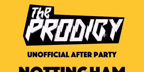 The Prodigy After Party Featuring Flint Fire (Prodigy Tribute)