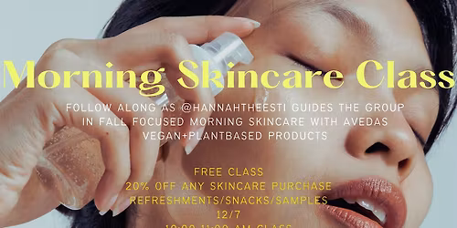 FREE Facial Class ft. NEW AVEDA SKINCARE LAUNCH