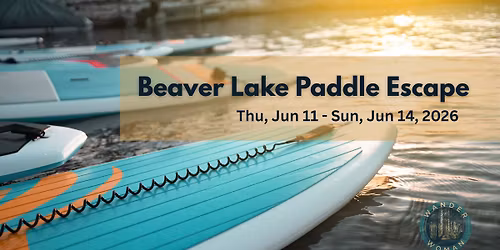 Beaver Lake Paddle Escape