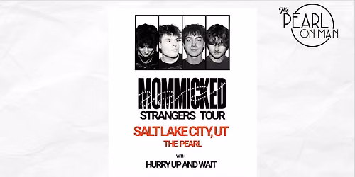 Mommicked - Strangers Tour