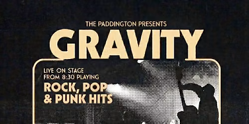 Gravity \/\/ Live at the Paddo