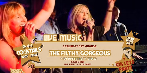 Live Music: THE FILTHY GORGEOUS \/\/ Annabel\u2019s Cabaret & Discotheque