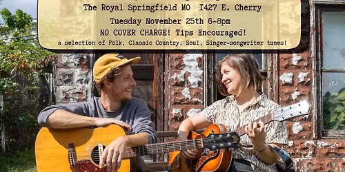 Kaston Guffey & Georgia English Live at The Royal Springfield MO!