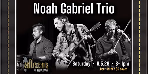 Noah Gabriel Trio @ Sidecar